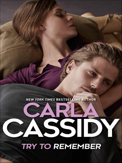 Title details for Try to Remember by Carla Cassidy - Available